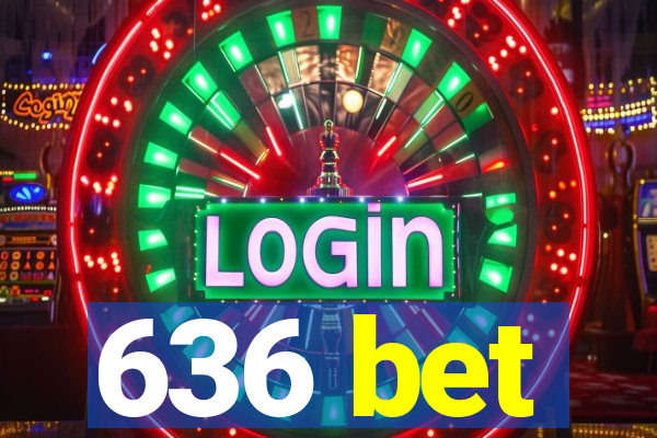 636 bet